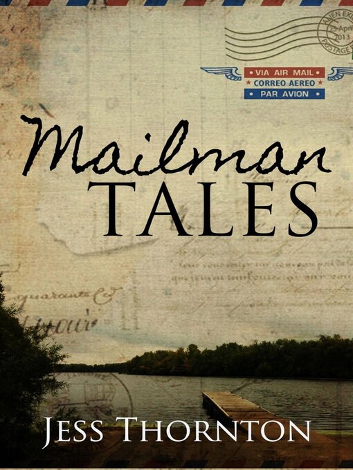 Title details for Mailman Tales by Jess Thornton - Wait list